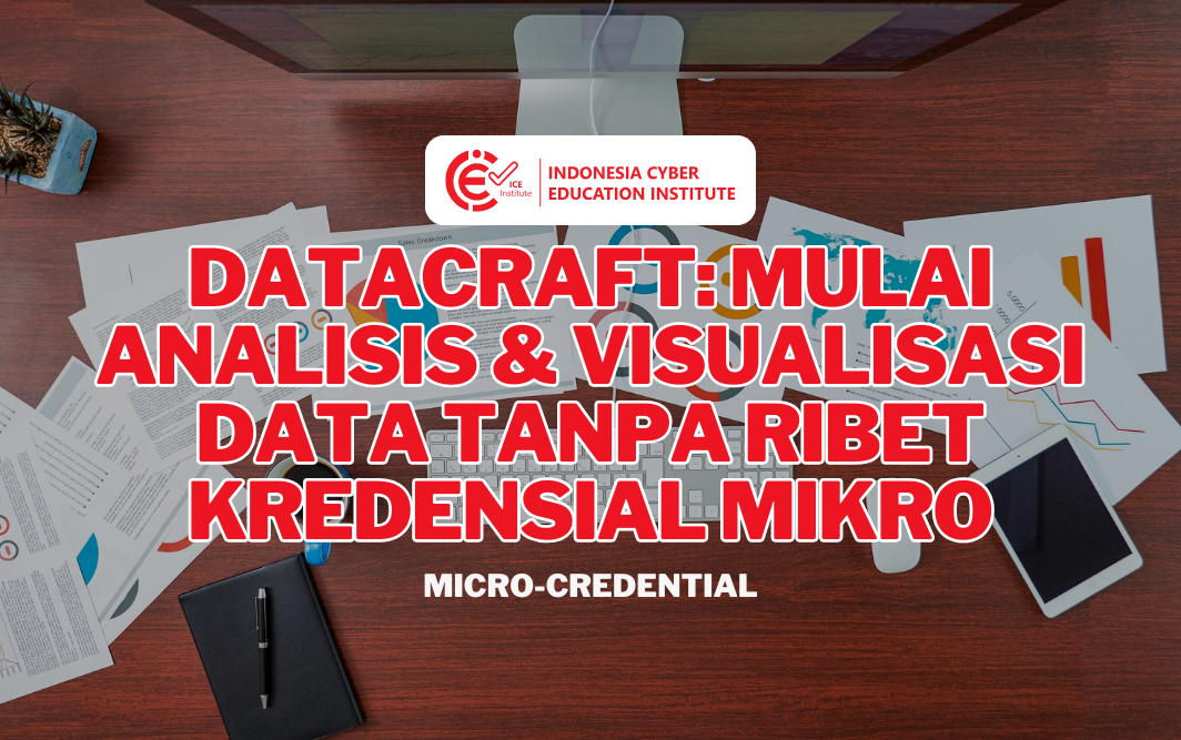 DataCraft: Mulai Analisis & Visualisasi Data Tanpa Ribet Kredensial Mikro